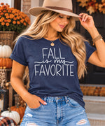 Fall is my favorite - Fall Tee - women's fall graphic tee