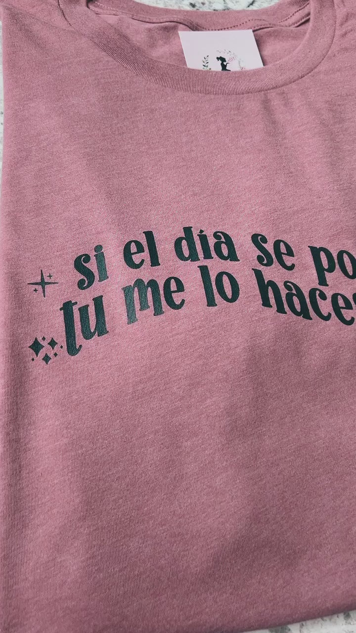 Un Verano Sin Ti Tee ( Quote)