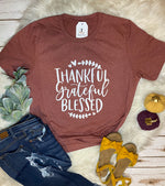 Thankful Grateful Blessed- Fall Tee - SKC Boutique
