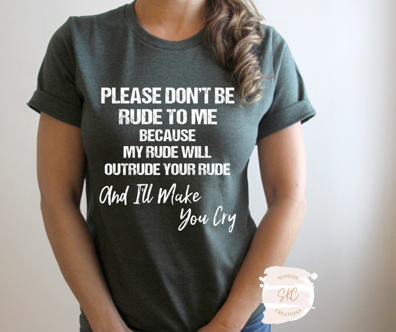 Please Don’t Be Rude Tee - SKC Boutique