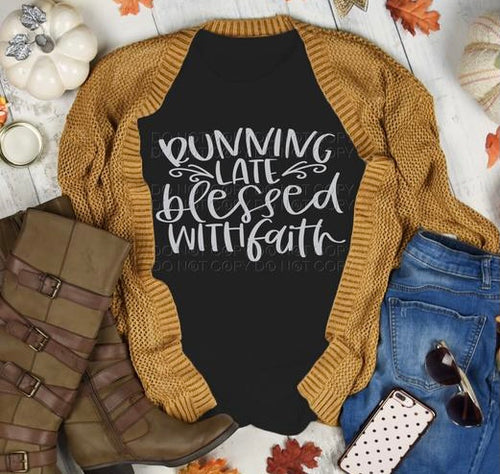 Running Late Blessed With Faith Tee - SKC Boutique
