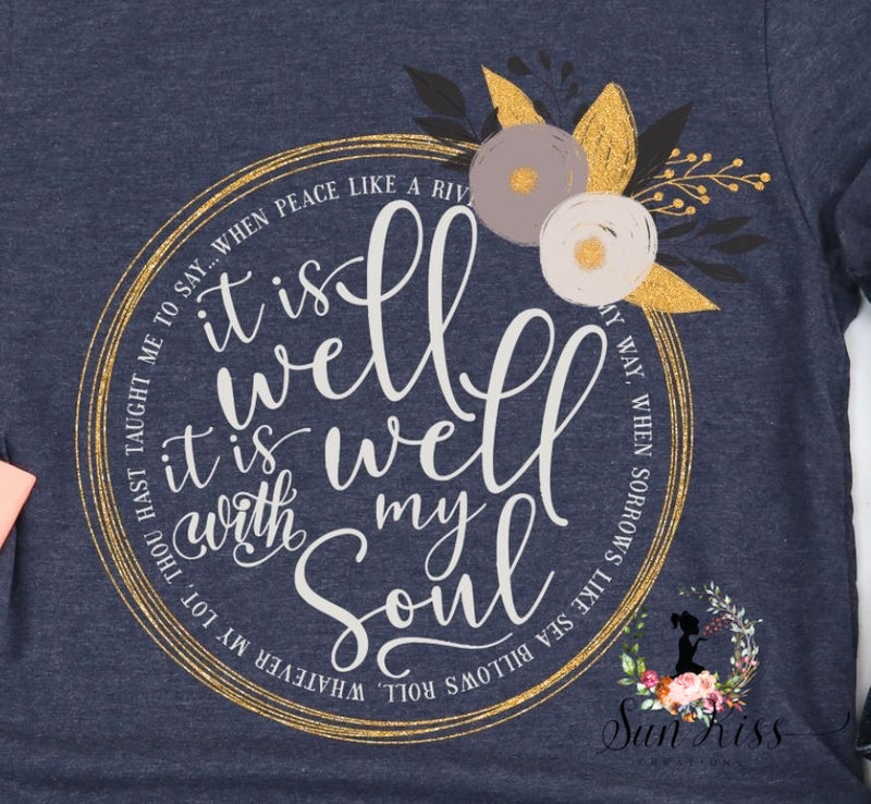 It Is Well With My Soul Floral - SKC Boutique
